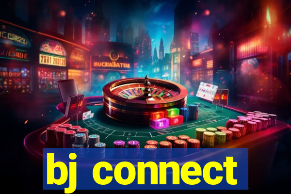 bj connect